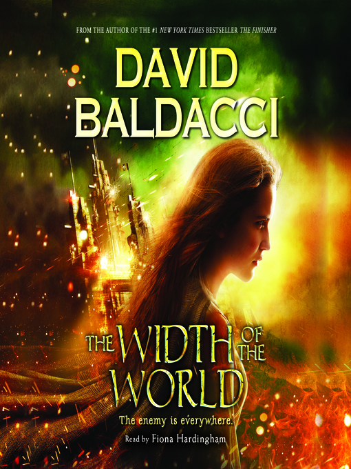 Title details for The Width of the World by David Baldacci - Available